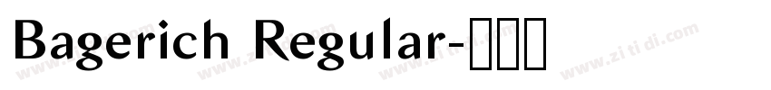 Bagerich Regular字体转换
